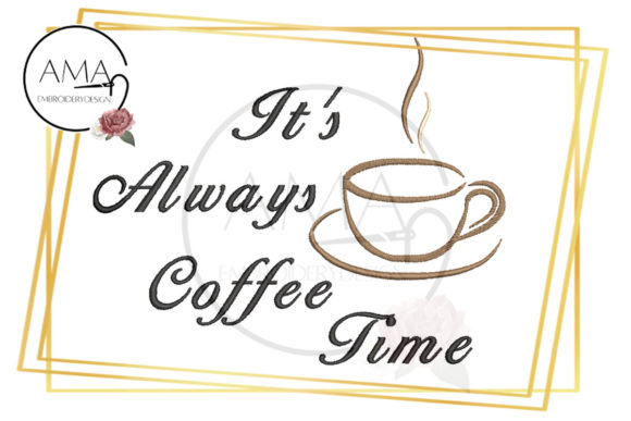 Review: It s Always Coffee Time Mug Quote Design